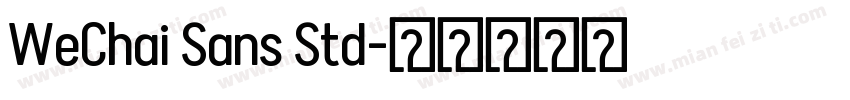 WeChai Sans Std字体转换